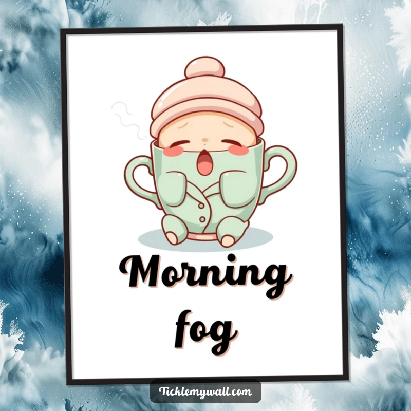 Funny digital art print of a sleepy teacup wearing pajamas, yawning a stream of steam, perfect for relaxation.