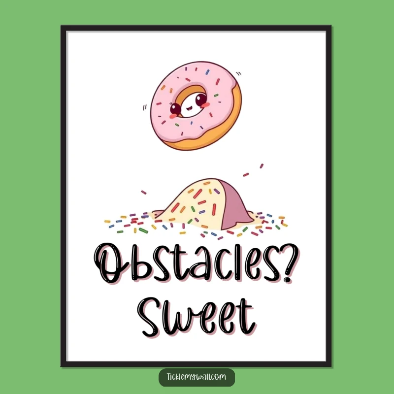 Funny Donut Obstacle Digital Art Print - Instant Hilarious Determination Decor!