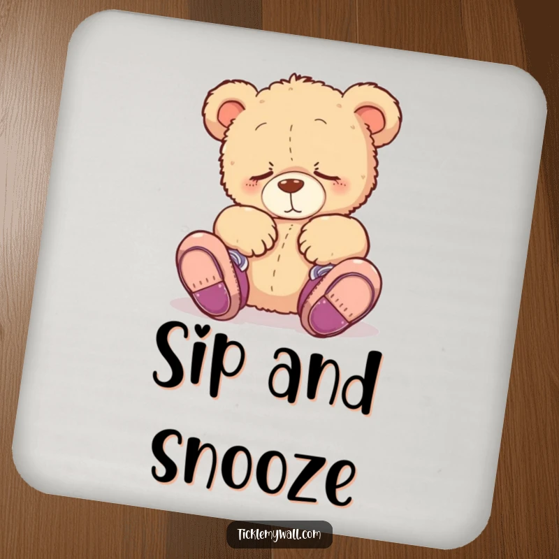 Funny drink coaster with a sleepy teddy bear adorably wearing shoes on its paws, offering surface protection with cute, humorous charm.