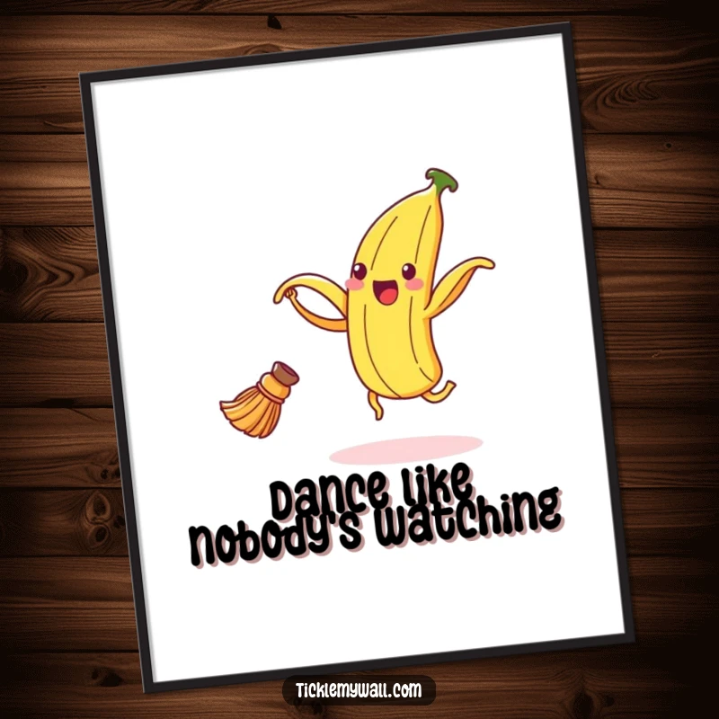 Funny banana peel poster depicting a delighted peel dancing with a broom, perfect for adding lively humor to any room.