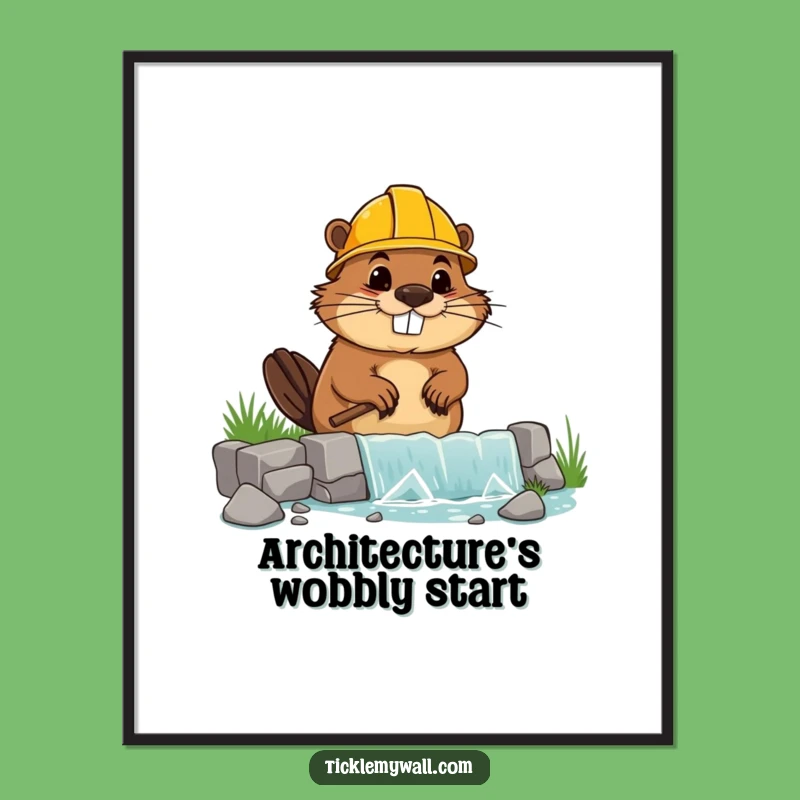Funny Beaver Builder Art Print - Hilarious Decor for Workshop Walls!