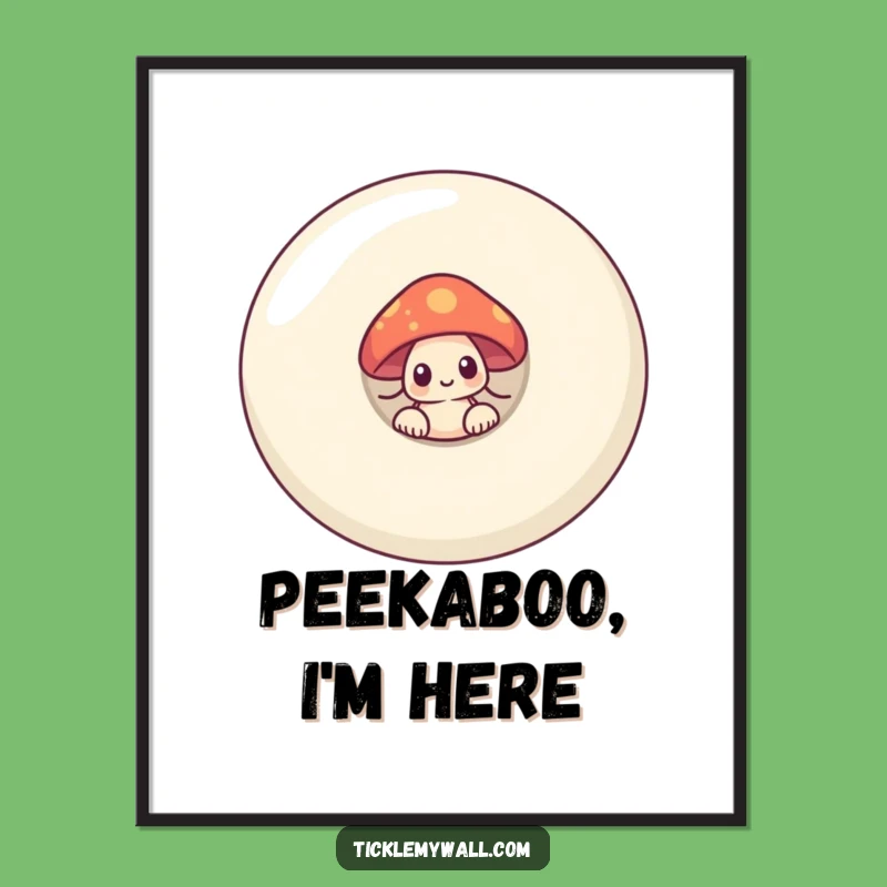 Funny Shy Mushroom Button Poster - Whimsical Art for Humorous Decor