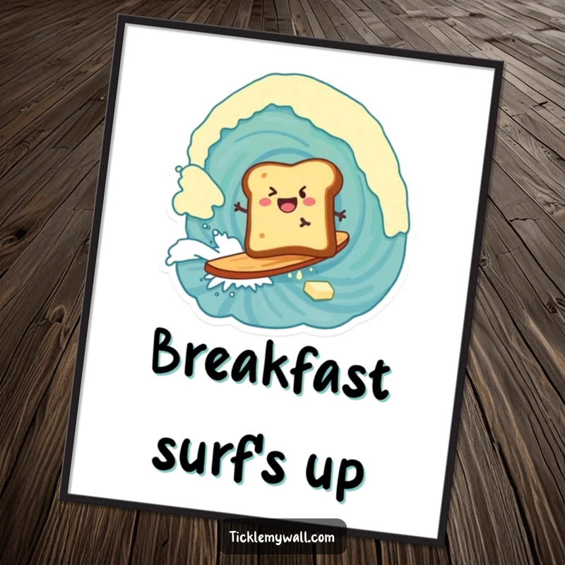 Funny poster of a piece of toast bravely surfing an immense wave of butter, a humorous breakfast artwork.