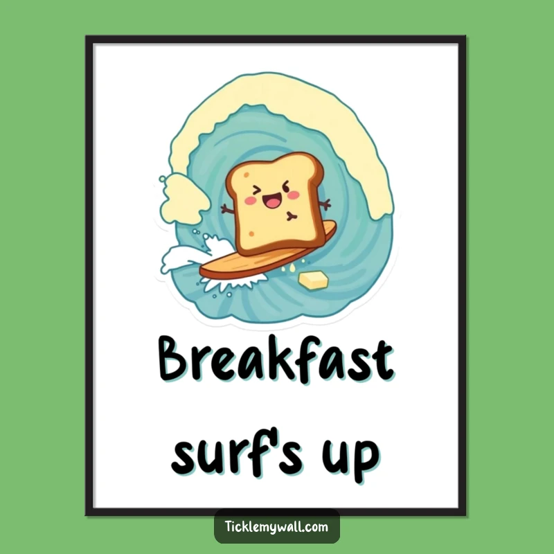 Funny Toast Surfing Butter Poster Gift - Breakfast Art for Your Walls!