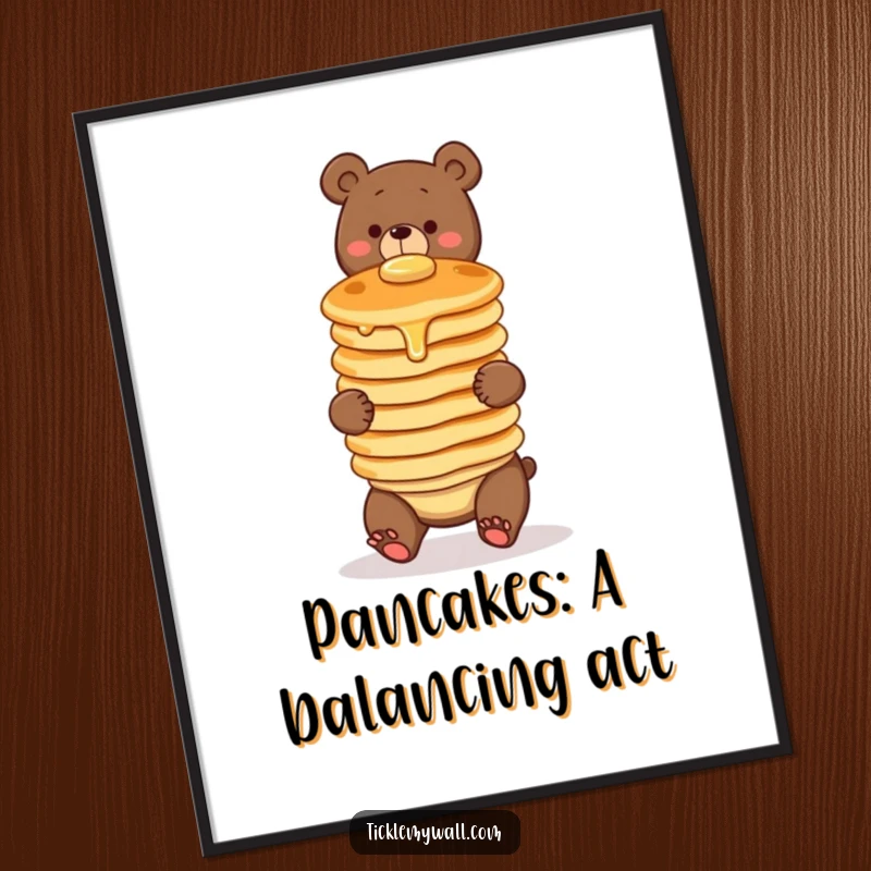 Funny Free Printable Wall Art: Clumsy bear attempting to balance three wobbly pancakes, playful decor, downloadable art.