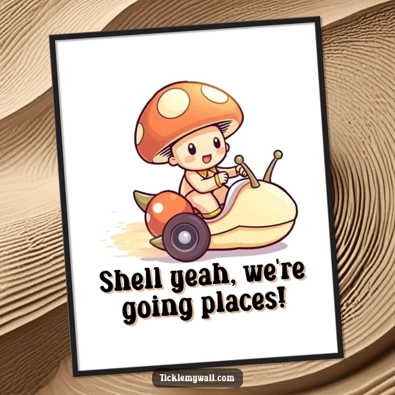 Funny Free Printable Wall Art: A tiny mushroom speeds along on a snail, depicted as a hilarious race car.