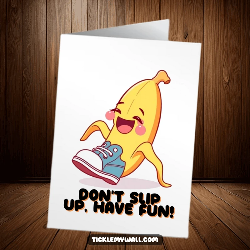 Funny Free Printable Birthday Card: A laughing banana peel comically trips a surprised shoe, wishing Happy Birthday.