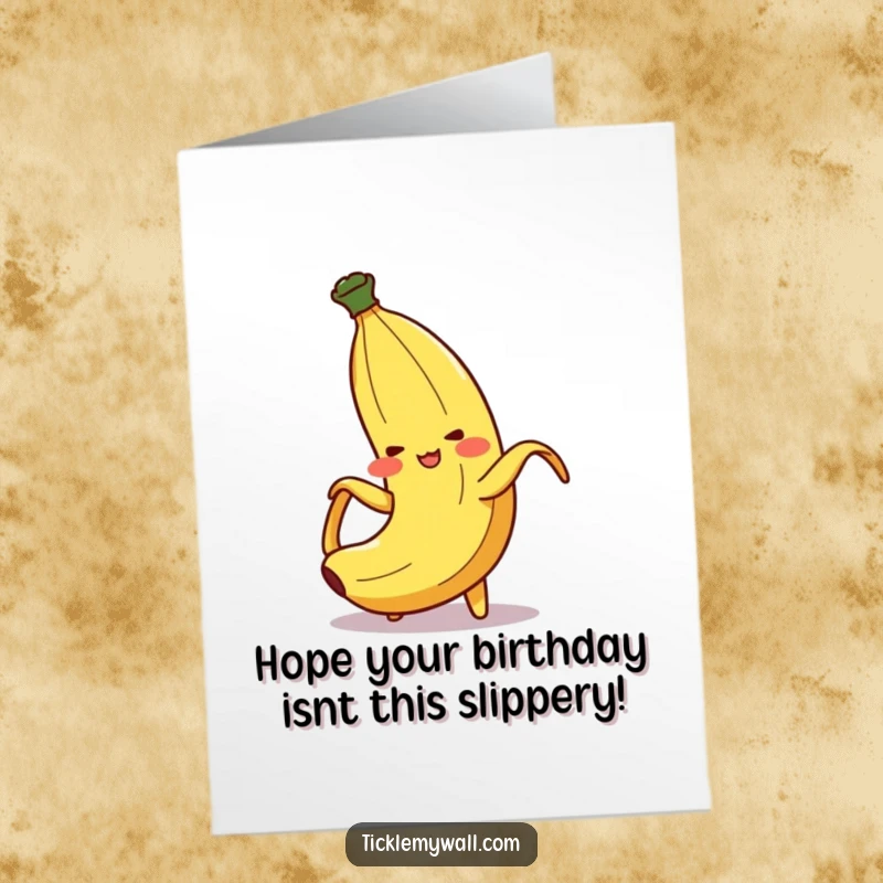 Funny Free Printable Birthday Card featuring a red-faced banana peel character dramatically slipping on its own peel.