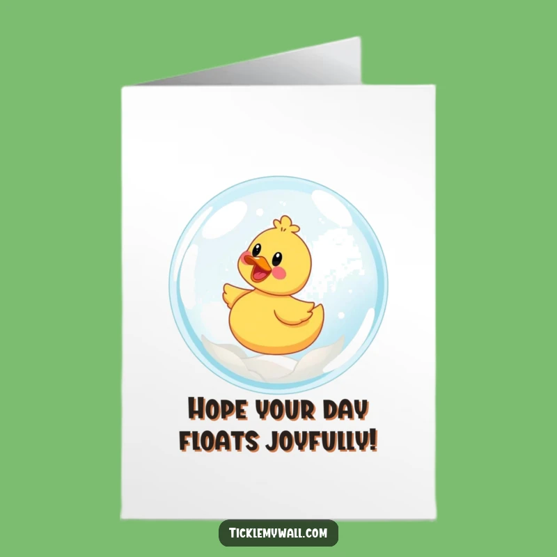 Free Printable Birthday Card: Ducky in Bubble - Funny Downloadable Greeting Fun