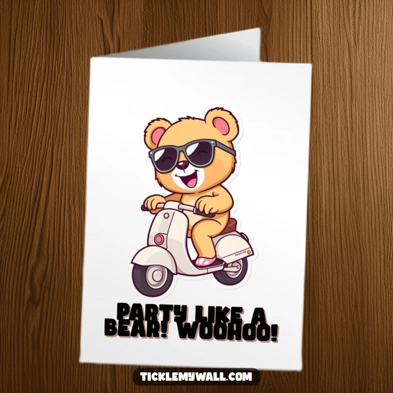 Funny Free Printable Birthday Card featuring an excited teddy bear in sunglasses riding a mini scooter, ready to party.