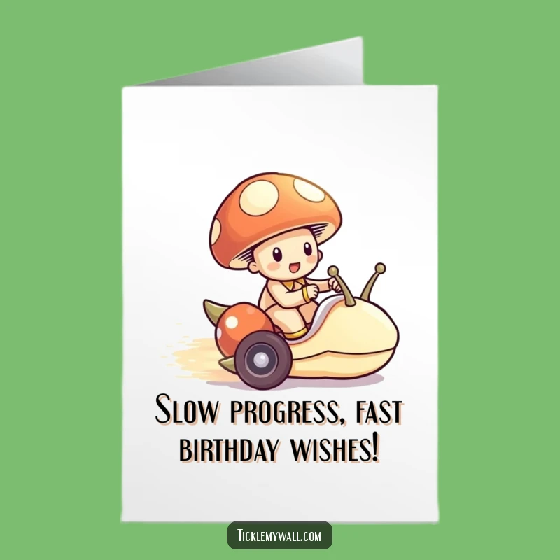 Free Printable Funny Mushroom Snail Birthday Card - Quirky Downloadable Gift