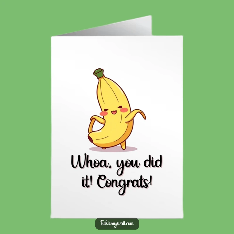 Free Printable Slipping Banana Congrats Card - Hilarious Downloadable Achievement Gift!