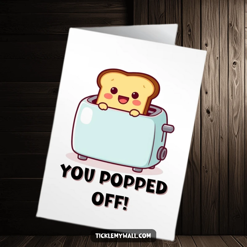 Funny Free Printable Congratulations Card: A happy toast popping from a toaster, symbolizing exciting success.