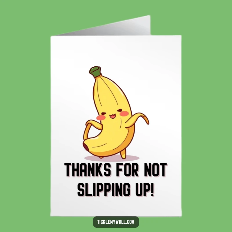 Free Printable Slipping Banana Thank You Card - Witty Downloadable Appreciation Gift!