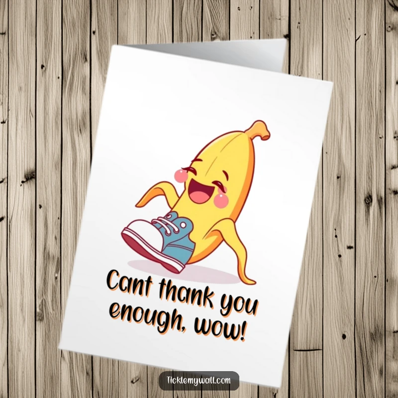 Funny Free Printable Thank You Card: A laughing banana peel comically trips a shoe to express thanks.