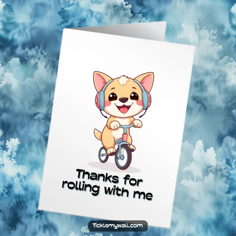 Funny Free Printable Thank You Card with a dog in earmuffs masterfully riding a unicycle, conveying thanks.