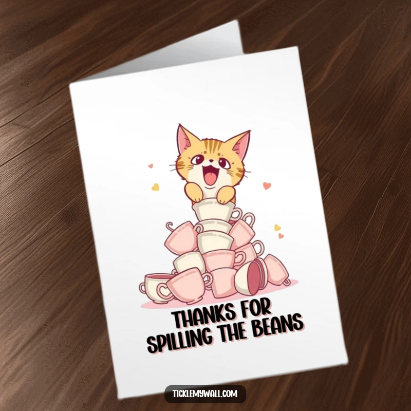 Funny free printable thank you card of a startled cat accidentally knocking over teacups, expressing gratitude with humor.