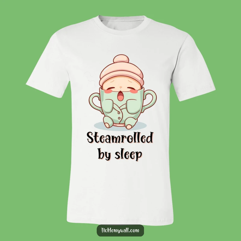 Funny Sleepy Teacup Pajama T-Shirt Gift - Cozy Comfort & Morning Yawn!